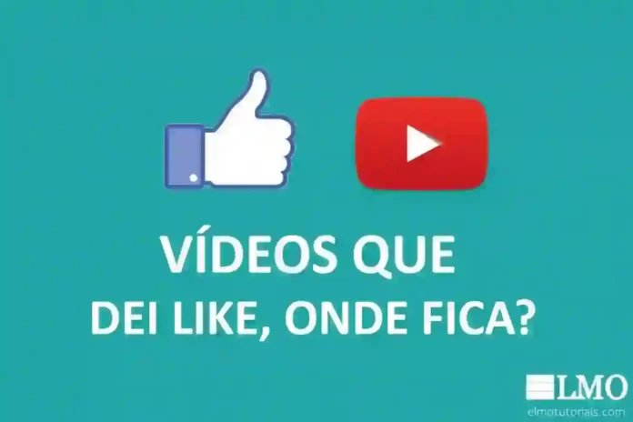 Como saber onde ficam os vídeos que dei like no youtube